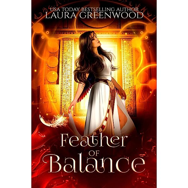 Feather Of Balance (Forgotten Gods, #1) / Forgotten Gods, Laura Greenwood