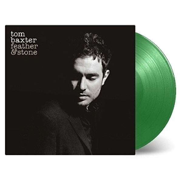 Feather & Stone (Ltd Green Vinyl), Tom Baxter
