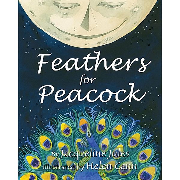 Feathers for Peacock, Jacqueline Jules