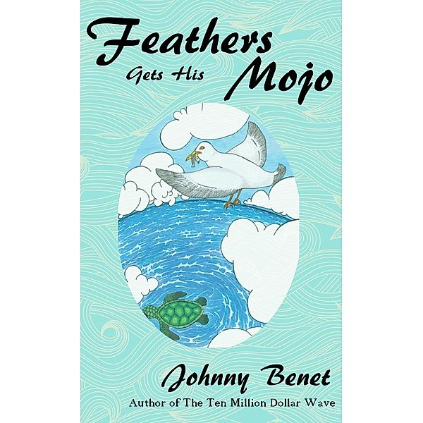 Feathers Gets His Mojo, Johnny Benet