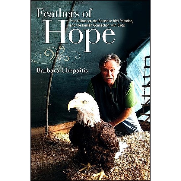 Feathers of Hope / Excelsior Editions, Barbara Chepaitis