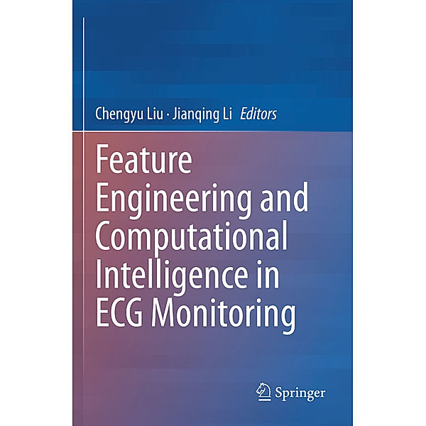 Feature Engineering and Computational Intelligence in ECG Monitoring