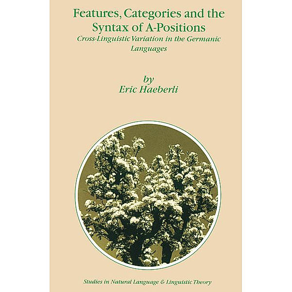 Features, Categories and the Syntax of A-Positions, E. Haeberli