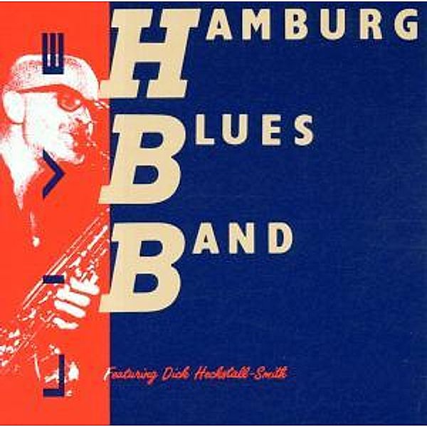 Featuring Dick Heckstall-Smith, Hamburg Blues Band