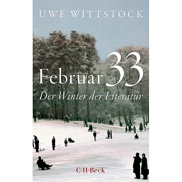 Februar 33 / Beck Paperback Bd.6524, Uwe Wittstock