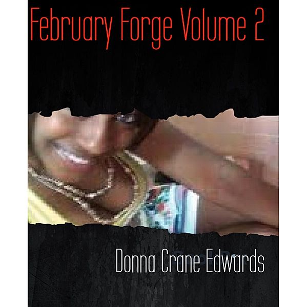 February Forge Volume 2, Donna Crane Edwards