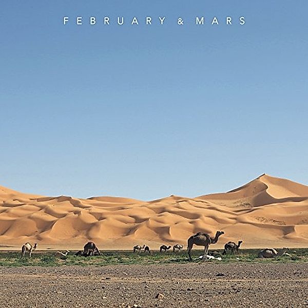 February & Mars, February & Mars