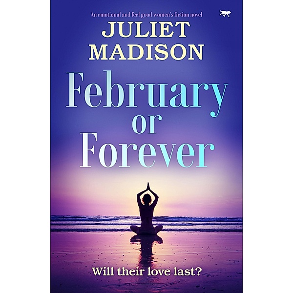 February or Forever / Tarrin's Bay, Juliet Madison