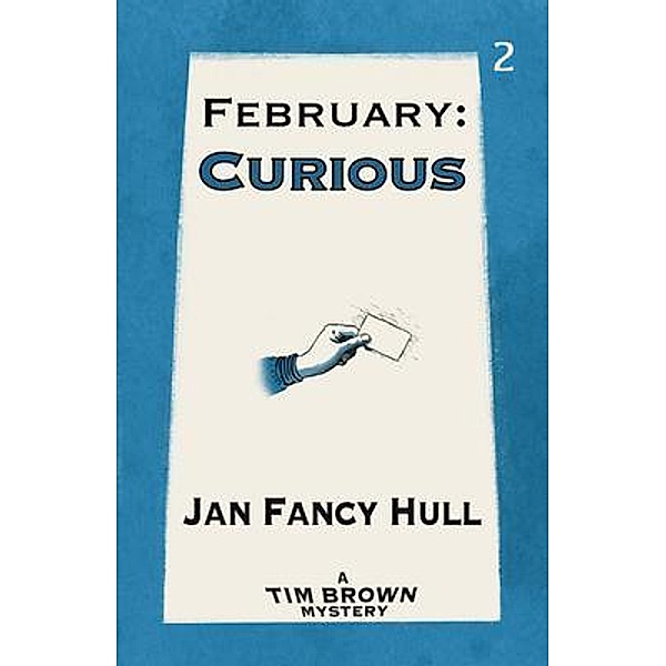 February / Tim Brown Mysteries Bd.2, Jan Hull