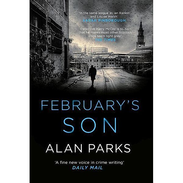 February's Son, Alan Parks