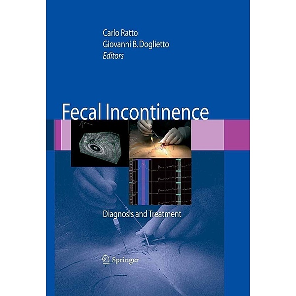 Fecal Incontinence, Giovanni Romano, Carlo Ratto, Lars P¿hlman