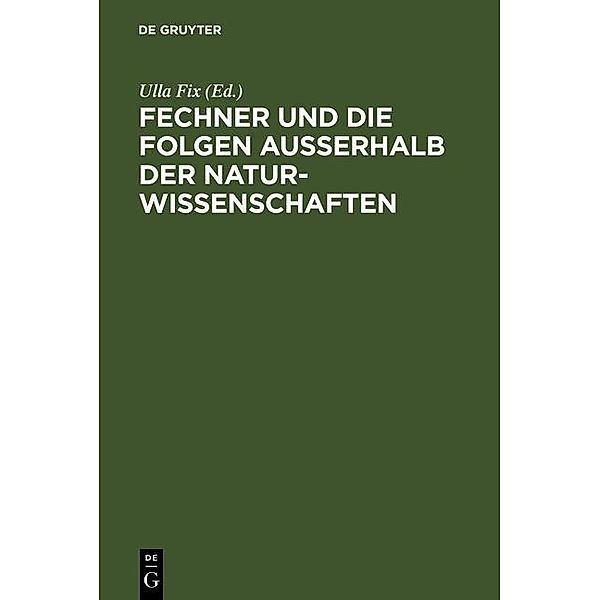 Fechner und die Folgen außerhalb der Naturwissenschaften