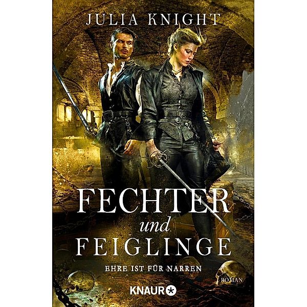 Fechter und Feiglinge / Die Gilde der Duellanten Bd.3, Julia Knight