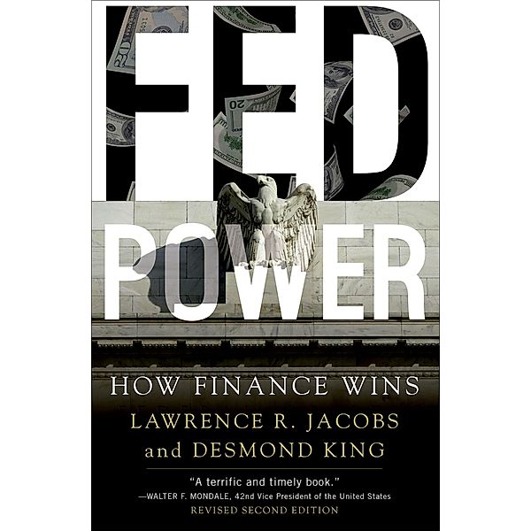 Fed Power, Lawrence Jacobs, Desmond King