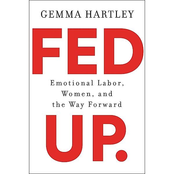 Fed Up, Gemma Hartley