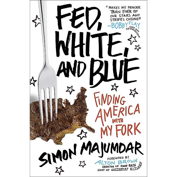 Fed, White, and Blue, Simon Majumdar