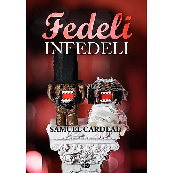 Fedeli Infedeli, Samuel Cardeal