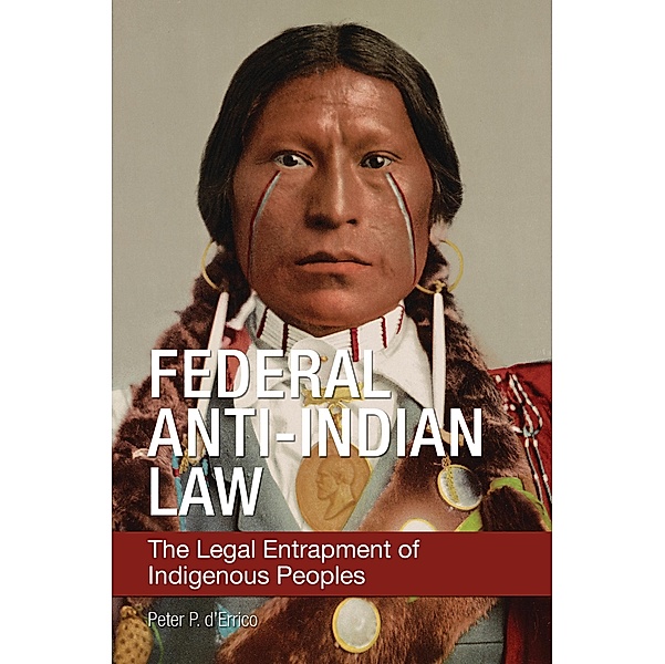 Federal Anti-Indian Law, Peter P. D'Errico