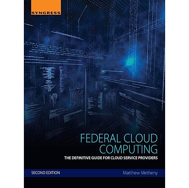 Federal Cloud Computing, Matthew Metheny