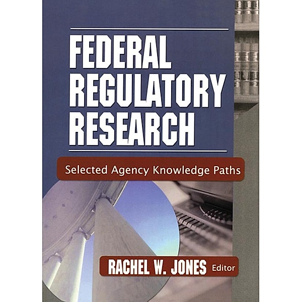 Federal Regulatory Research, Rachel Jones