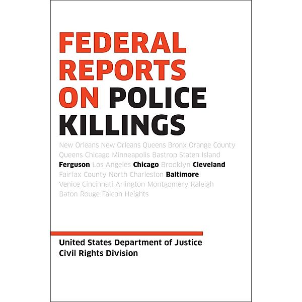 Federal Reports on Police Killings, U. S. Department Of Justice