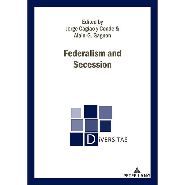 Federalism and Secession / Diversitas Bd.26