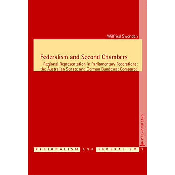 Federalism and Second Chambers, Wilfried Swenden