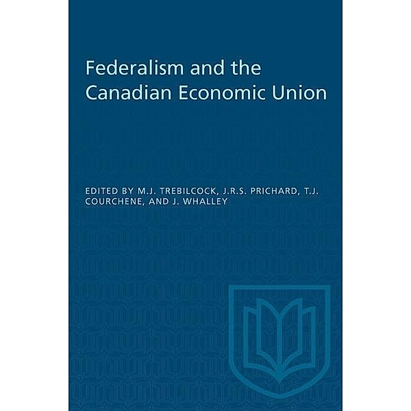 Federalism and the Canadian Economic Union