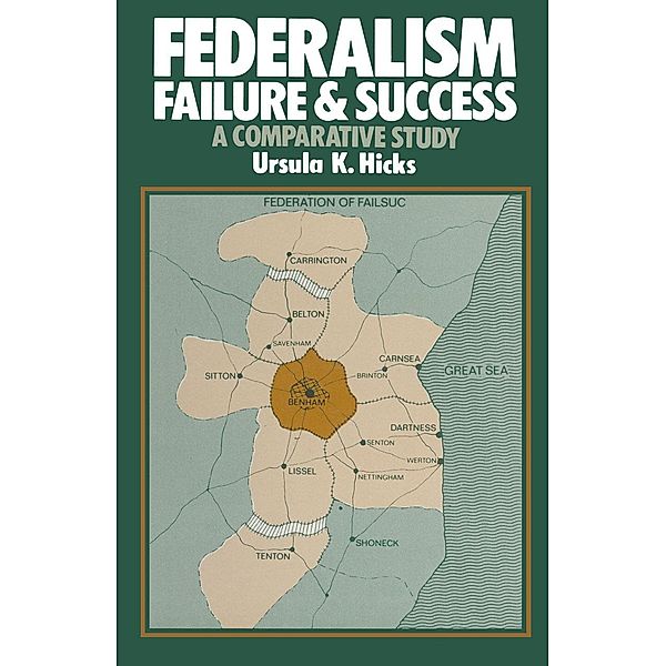 Federalism, Failure and Success, Ursula K. Hicks