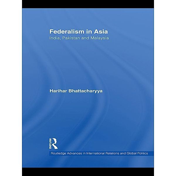 Federalism in Asia, Harihar Bhattacharyya
