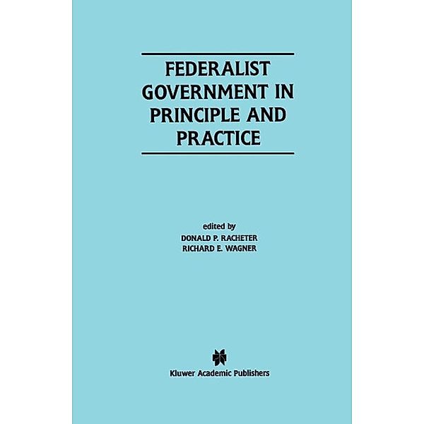 Federalist Government in Principle and Practice