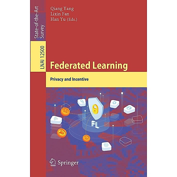 Federated Learning / Lecture Notes in Computer Science Bd.12500