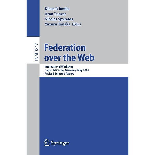Federation over the Web / Lecture Notes in Computer Science Bd.3847