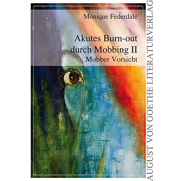 Federdale, M: Akutes Burn-out durch Mobbing 2, Monique Federdale