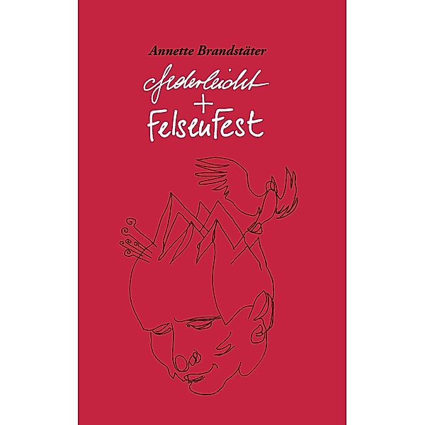 federleicht und felsenfest, Annette Brandstäter