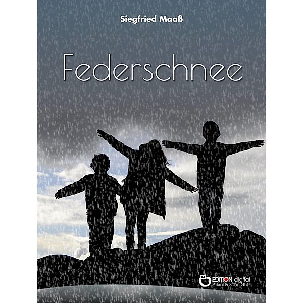 Federschnee, Siegfried Maass