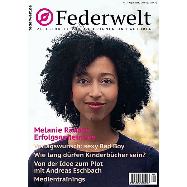 Federwelt 131, 04-2018, August 2018 / Federwelt, Andreas Eschbach, Julia Kischkel-Fietz, Michael Rossié, Shirley Michaela Seul, Martina Troyer, Michaela Didyk, Diana Hillebrand, Schaarschuh Fritz-J., Stephan Waldscheidt, Ron Kellermann, Adrienne Friedlaender, Mara Laue, Karin Schwind, Julia Hanauer, Andreas Neuenkirchen, Gerd F. Rumler, Franziska Junghans