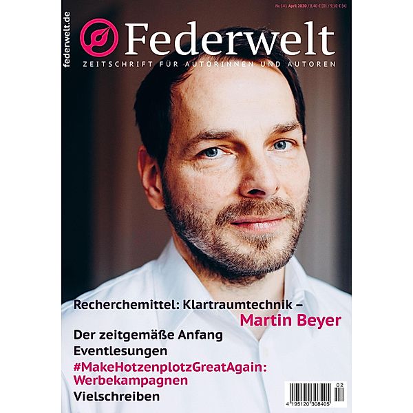 Federwelt 141, 02-2020, April 2020 / Federwelt Bd.141, Cally Stronk, Michael Rossié, Michaela Didyk, Sandra Aslund, Mara Laue, Oliver Uschmann, Marc Halupczok, Annette Warsönke, Mascha Vassena, Martina Troyer, Marliese Arold