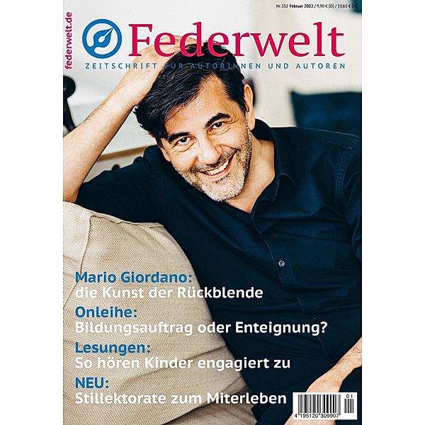 Federwelt 152, 01-2022, Februar 2022 / Federwelt Bd.152, Mario Giordano, Guido Kasmann, Michaela Didyk, Annette Warsönke, Anke Thiemann, Martina Weber, Michael Rossié, Janet Clark, Fritz Gesing, Detlef Köhne, Tanja Queckenstedt, Christian Friedrich, Bianca Fritz, Sandra Thoms, Alexandra Link