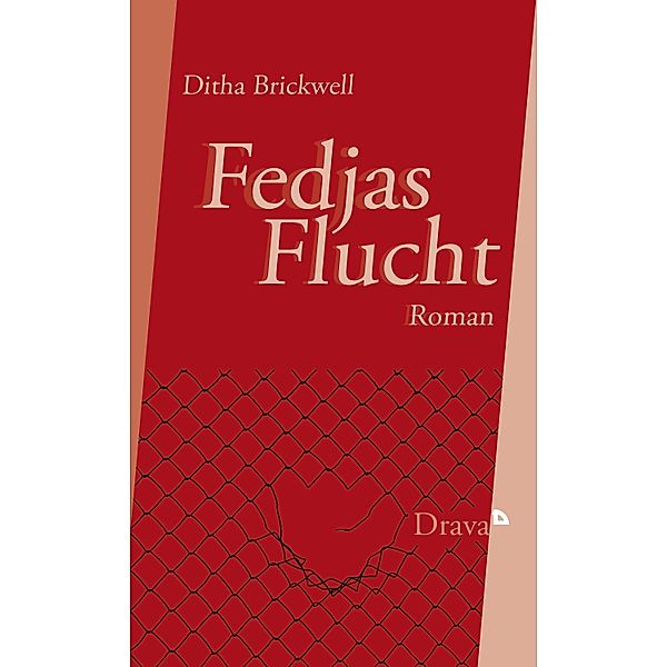 Fedjas Flucht, Ditha Brickwell