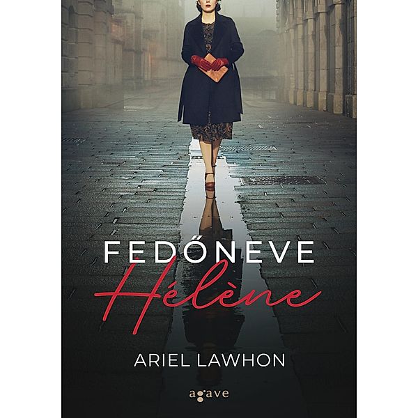 Fedoneve Hélène, Ariel Lawhon