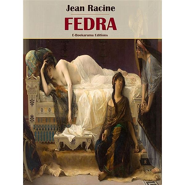 Fedra, Jean Racine