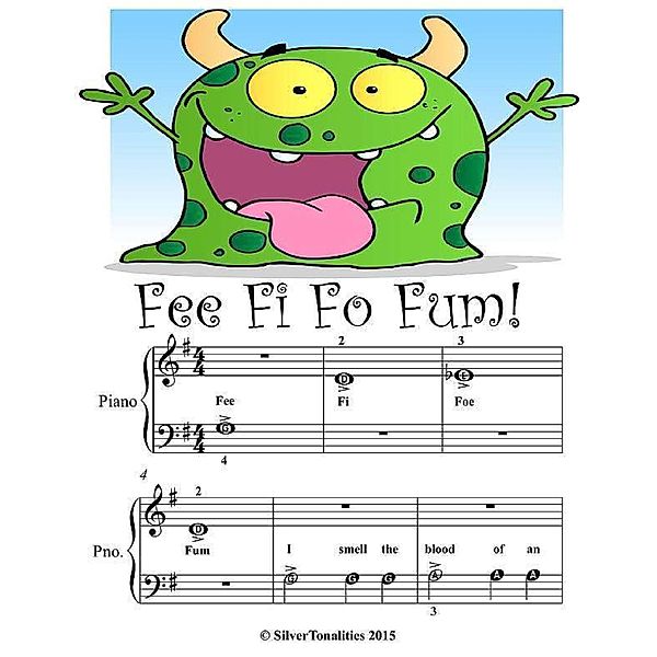 Fee Fi Fo Fum - Beginner Tots Piano Sheet Music, Silver Tonalities