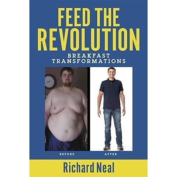 Feed the Revolution, Richard Neal