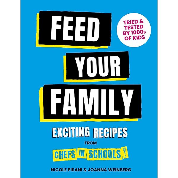 Feed Your Family, Nicole Pisani, Joanna Weinberg