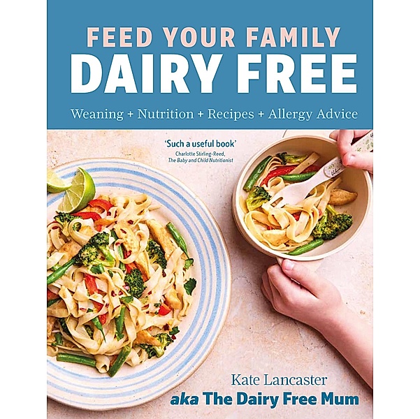 Feed Your Family Dairy Free, Kate Lancaster