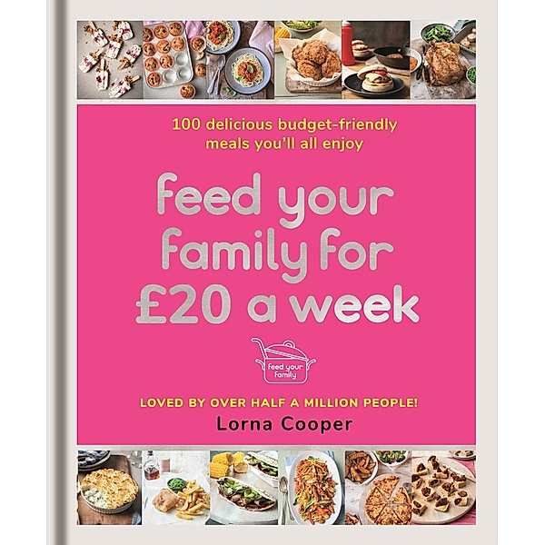 Feed Your Family For £20 a Week, Lorna Cooper