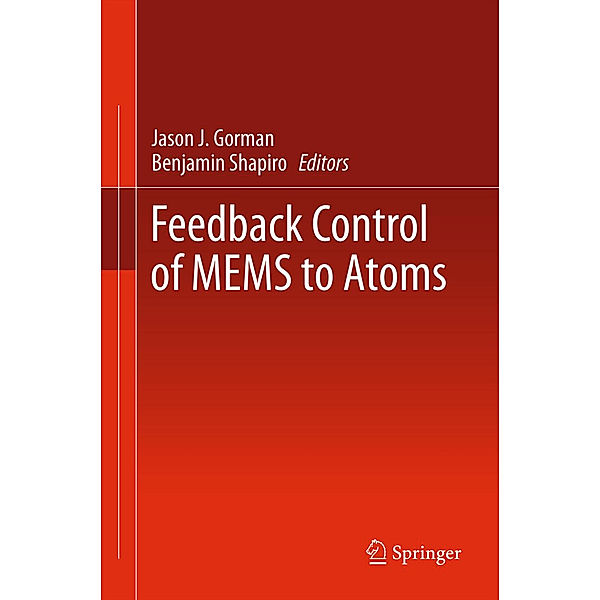 Feedback Control of MEMS to Atoms