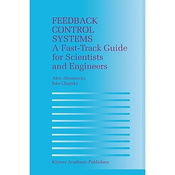 Feedback Control Systems, Alex Abramovici, Jake Chapsky