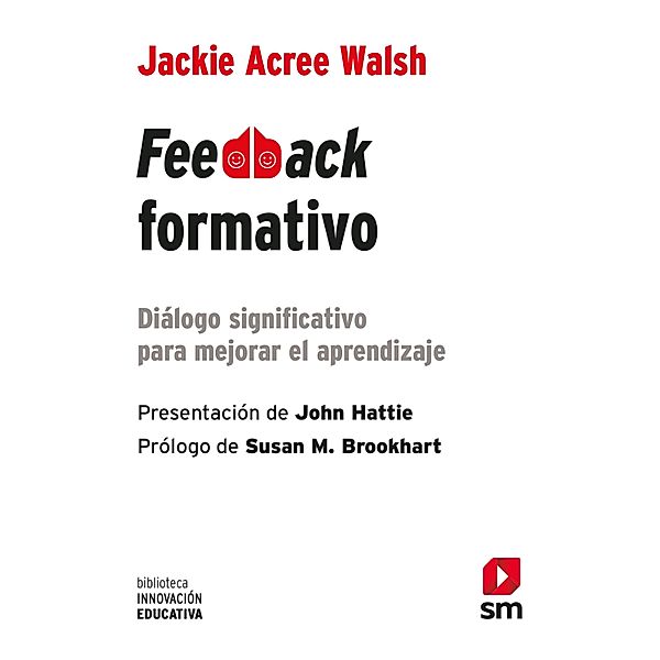 Feedback formativo / Biblioteca Innovación Educativa Bd.52, Jackie Acree Walsh